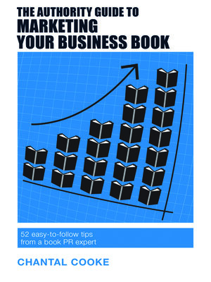 cover image of The Authority Guide to Marketing Your Business Book